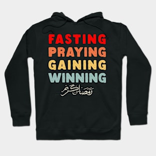 Fasting Praying Gaining Winning Hoodie